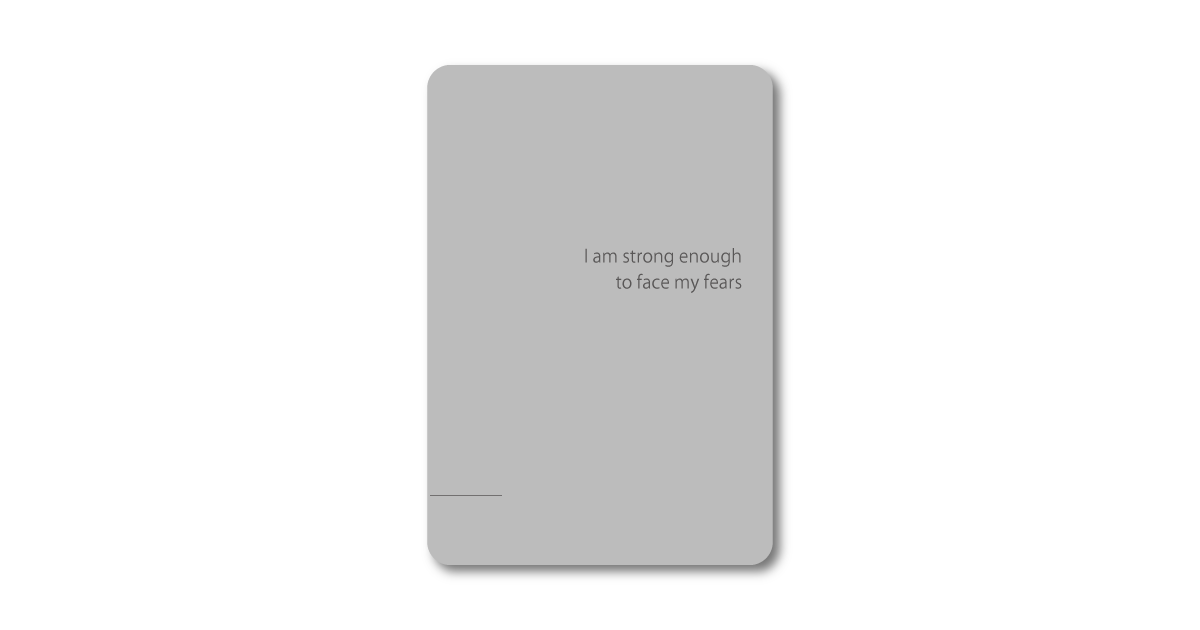 Be oracle card with the message "I am strong enough to face my fears"