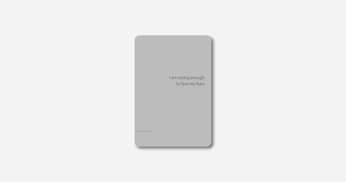 Be oracle card "I am strong enough to face my fears" by Timeless Edition