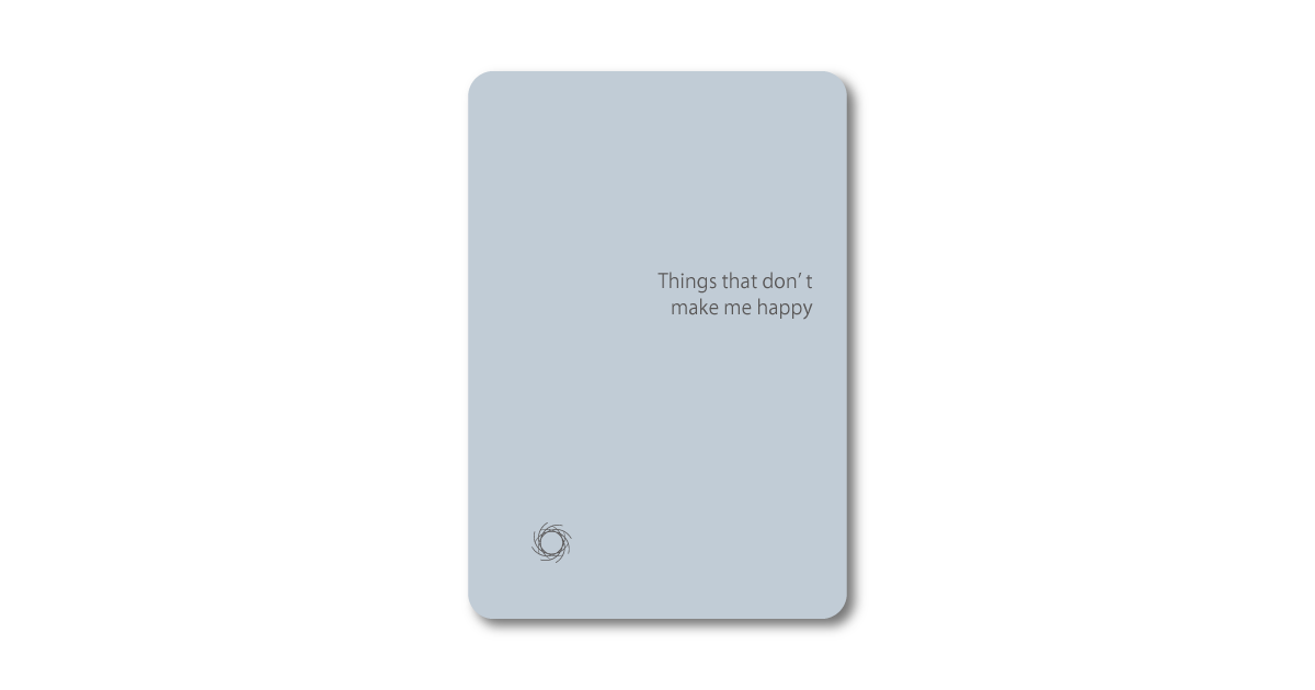 Let go oracle card with the message "Things that don’t make me happy"