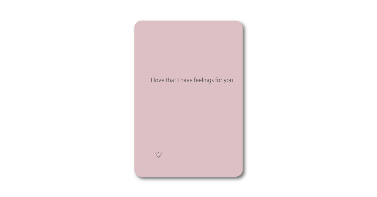 Love oracle card with the message "I love that I have feelings for you"