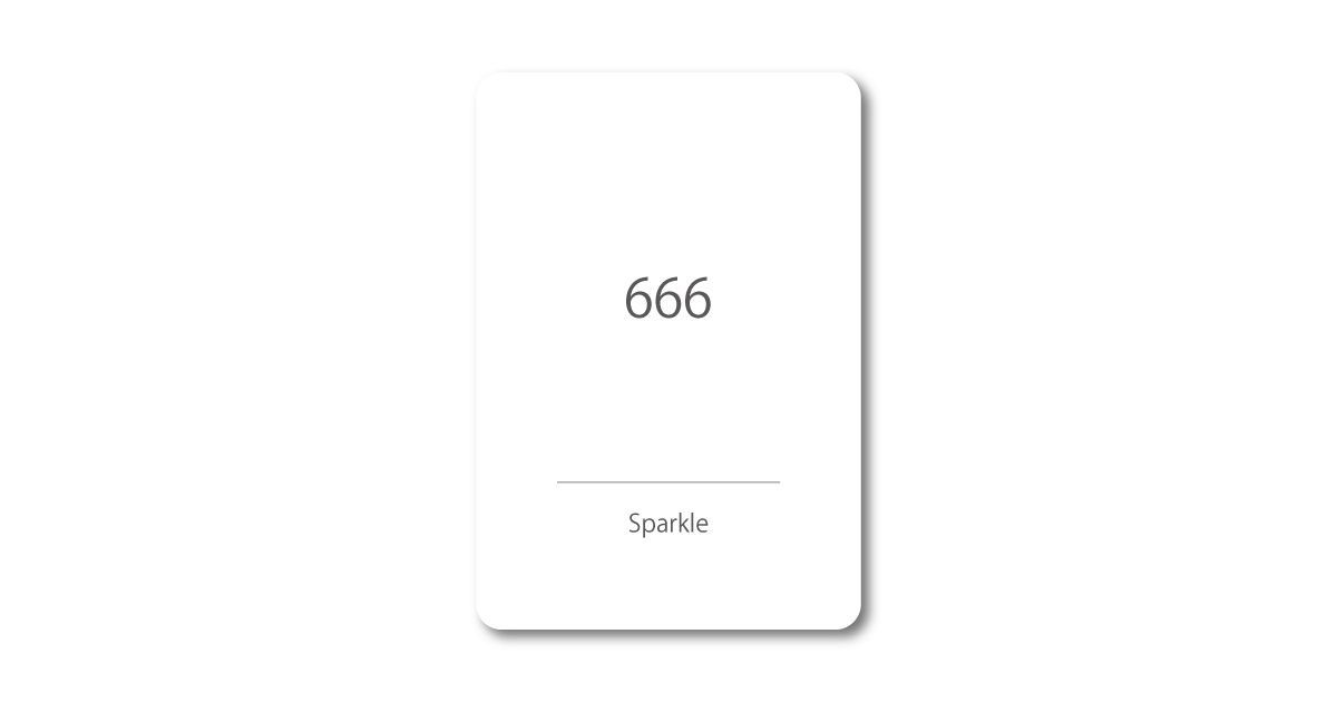 Numbers oracle card with the message "666 – Sparkle"