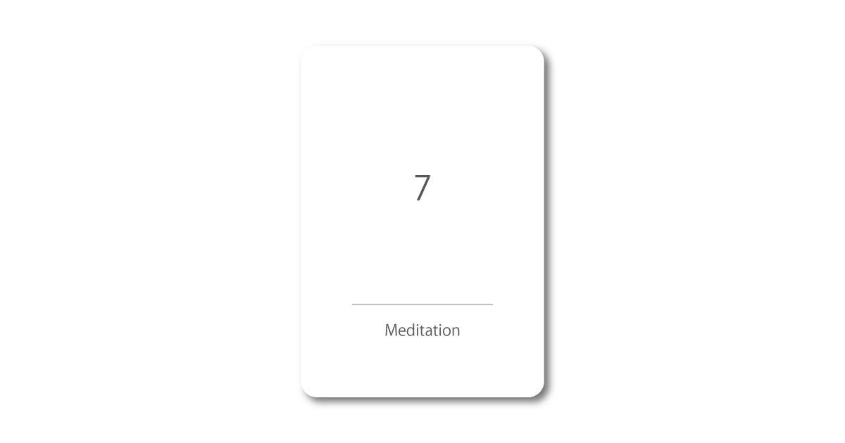 Numbers oracle card with the message "7 – Meditation"