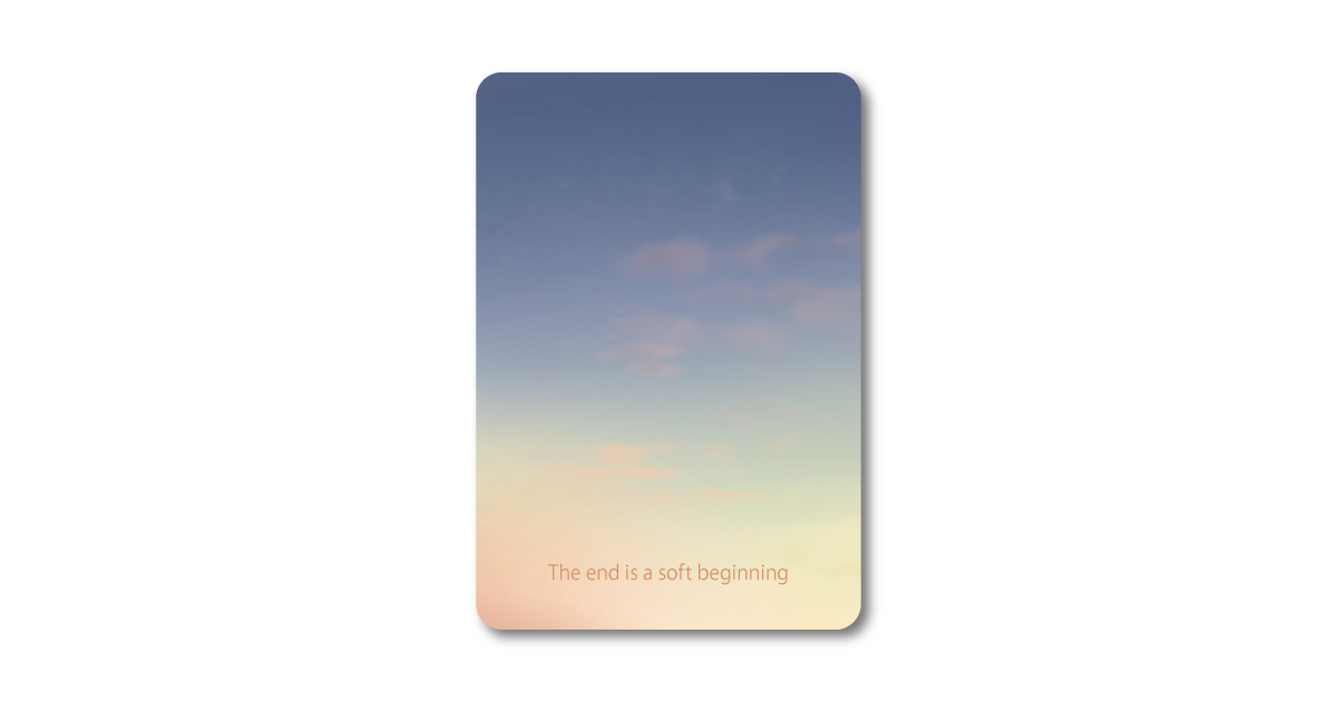 Moment オラクルカード The end is a soft beginning