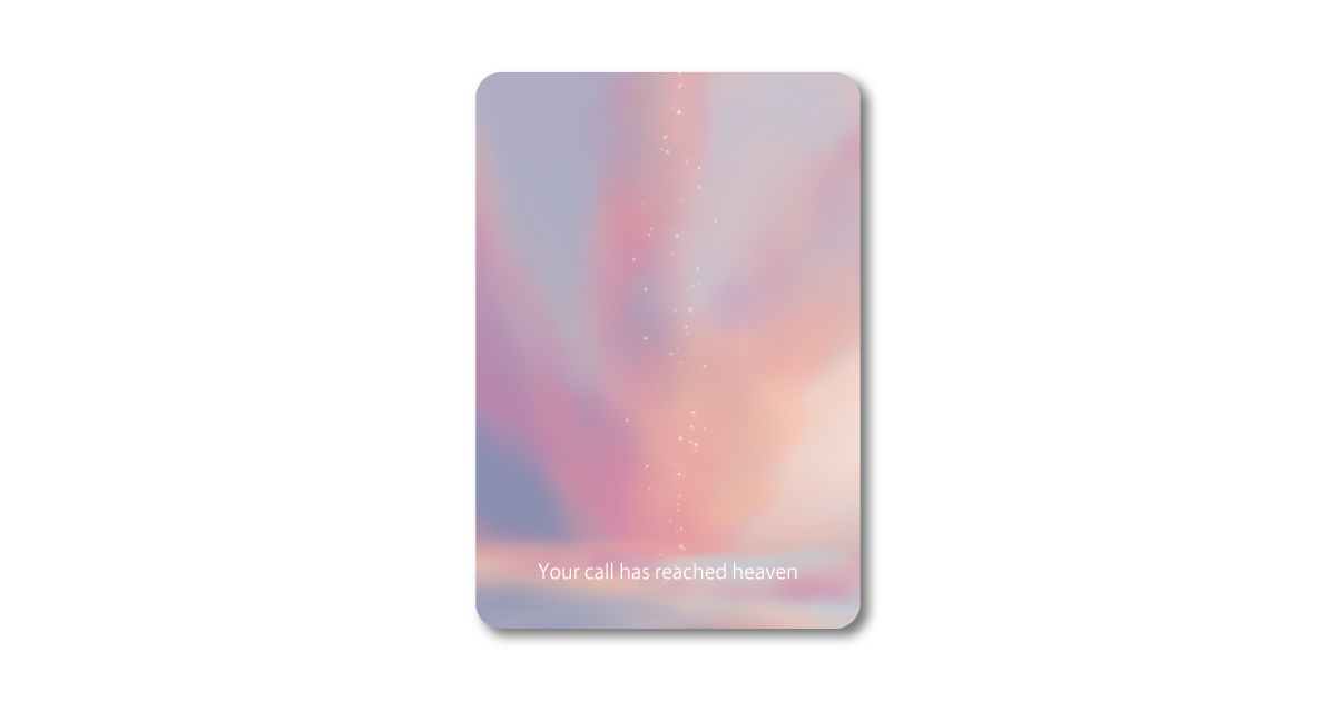 Moment オラクルカード Your call has reached heaven