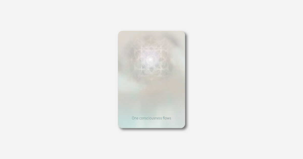 Moment オラクルカード One consciousness flows 意味とメッセージ